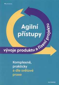 Agilní přístupy vývoje produktu a řízení projektu