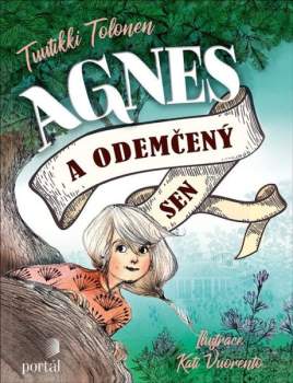 Tuutikki Tolonen: Agnes a odemčený sen