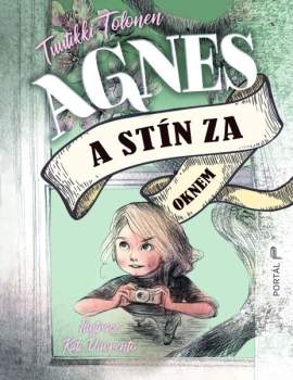 Agnes a stín za oknem
