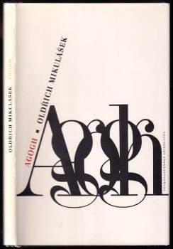 Oldřich Mikulášek: Agogh