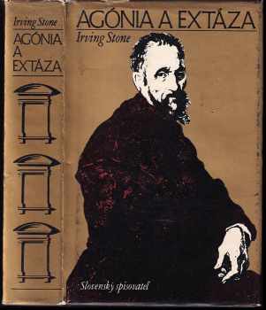 Irving Stone: Agónia a extáza