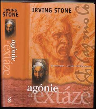 Irving Stone: Agónie a extáze