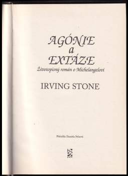 Irving Stone: Agónie a extáze