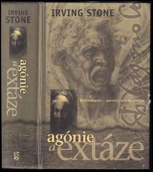 Irving Stone: Agónie a extáze