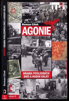 Roman Cílek: Agonie
