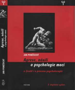 Agrese, násilí a psychologie moci