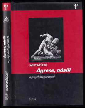 Agrese, násilí a psychologie moci