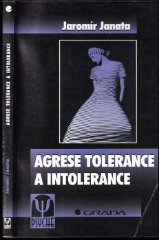 Agrese tolerance a intolerance