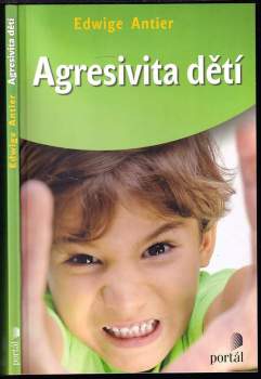 Edwige Antier: Agresivita dětí