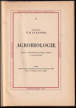 Trofim Denisovič Lysenko: Agrobiologie