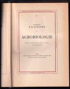 Trofim Denisovič Lysenko: Agrobiologie