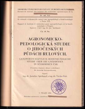 Jaroslav Spirhanzl-Duriš: Agronomicko-pedologická studie o jihočeských půdách rulových
