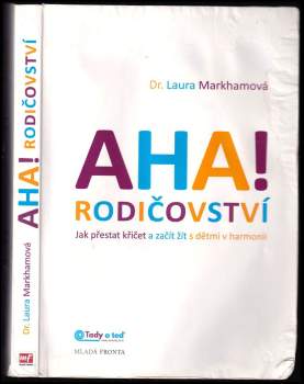 Laura Markham: Aha! Rodičovství