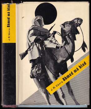 Jaroslav Raimund Vávra: Ahmed má hlad