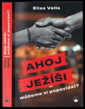 Ahoj Ježíši, můžeme si popovídat?