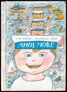 Jiří Žáček: Ahoj, moře