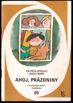 Vojtěch Steklač: Ahoj, prázdniny