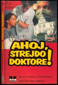 Eva Kitter: Ahoj, strejdo doktore!