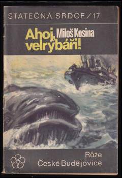 Miloš Kosina: Ahoj, velrybáři!