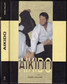 Daniel Vaillant: Aikido
