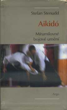 Stefan Stenudd: Aikidó