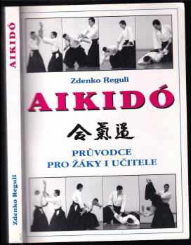 Zdenko Reguli: Aikidó