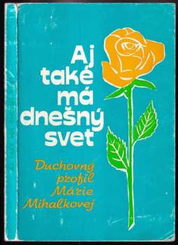 Aj také má dnešný svet