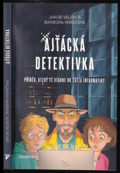 Barbora Voráčová: Ajťácká detektivka