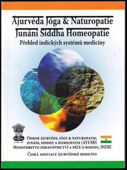Ájurvéda, jóga & naturopatie, junáni, siddha, homeopatie