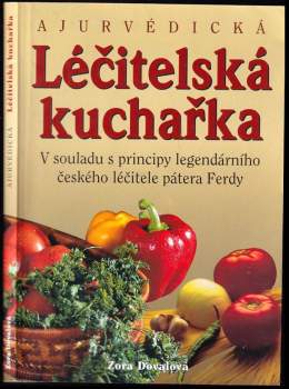 Ajurvédická léčitelská kuchařka