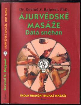 Govind S Rajpoot: Ájurvédské masáže