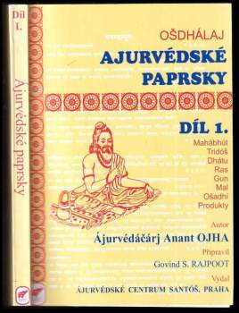 Ájurvédáčárj Anant Ojha: Ájurvédské paprsky