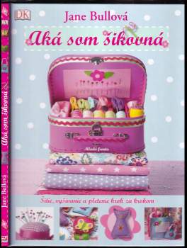 Aká som šikovná