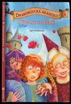 Akadémia drakobijcov 4. - Wiglaf sa žení : Wiglaf sa žení? - 4