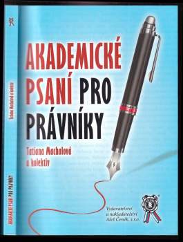 Tatiana Machalová: Akademické psaní pro právníky