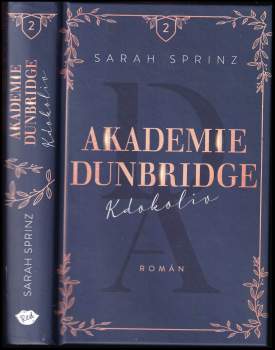 Sarah Sprinz: Akademie Dunbridge
