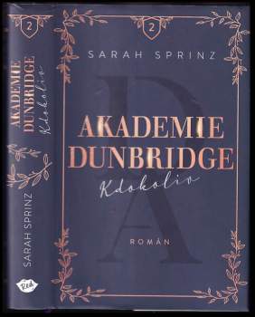 Sarah Sprinz: Akademie Dunbridge