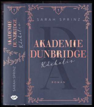 Sarah Sprinz: Akademie Dunbridge