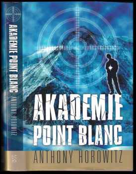 Anthony Horowitz: Akademie Point Blanc