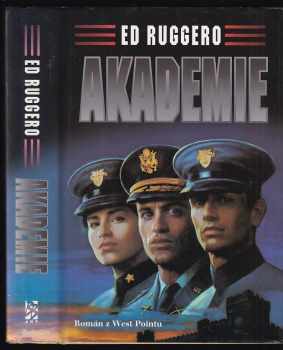 Akademie - román z West Pointu : [román z West Pointu]
