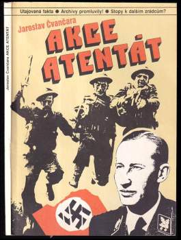 Jaroslav Čvančara: Akce atentát
