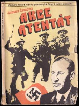 Jaroslav Čvančara: Akce atentát
