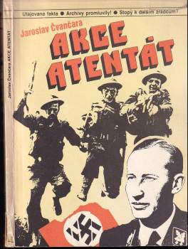 Jaroslav Čvančara: Akce atentát