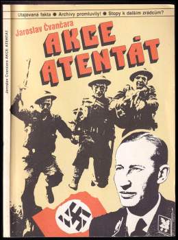 Akce atentát - Reinhard Heydrich, Jaroslav Čvančara (1991, Magnet-Press) - ID: 812247