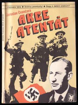 Akce atentát - Reinhard Heydrich, Jaroslav Čvančara (1991, Magnet-Press) - ID: 826069