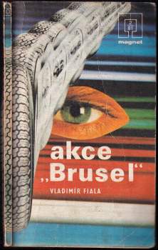 Vladimír Fiala: Akce Brusel