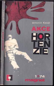 Antonín Kovář: Akce Hortenzie