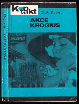 D. A Dogg: Akce Krogius