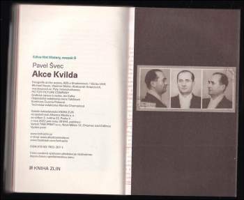 Pavel Švec: Akce Kvilda