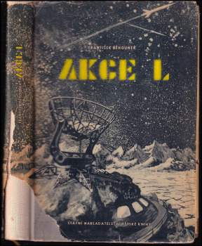 František Běhounek: Akce L